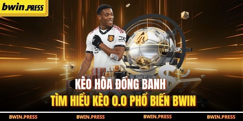 Kèo hòa đồng banh